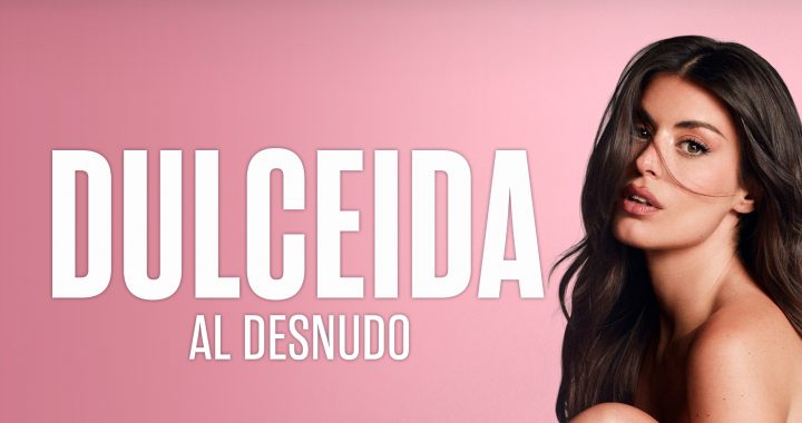 DULCEIDA AL DESNUDO