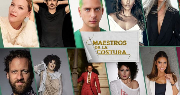 MAESTROS DE LA COSTURA, PESCA ENTRE LOS CELEBRITIES PARA SU NUEVA EDICIÓN